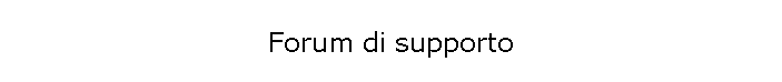 Forum di supporto